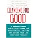 Changing for Good