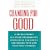 Changing for Good