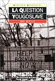 La question yougoslave