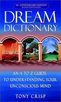 the new dream dictionary - tony crisp