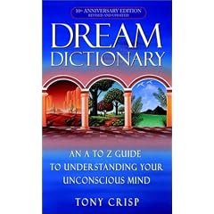 Dream Dictionary: An A to Z Guide to Understanding Your Unconscious Mind
