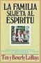 La familia sujeta al esp�ritu