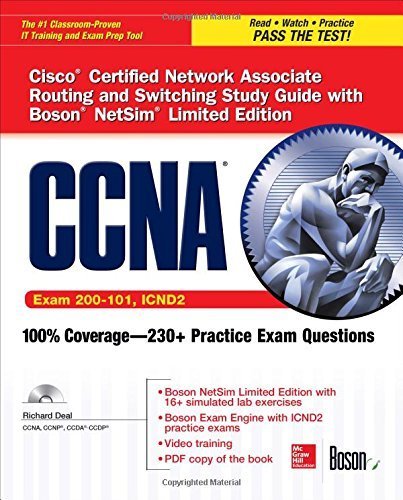 CCNA Routing and Switching ICND2 Study Guide (Exam 200-101, ICND2), with Boson NetSim Limited Edition (Certification Press) by Richard Deal (2015-05-11)