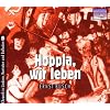 Hoppla,Wir Leben