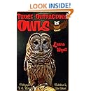 Those Outrageous Owls (Those Amazing Animals)