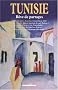 Tunisie : R�ve de partages