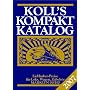 Koll's Kompaktkatalog 2007 - M�rklin 00/H0. Liebhaber-Preise f�r Triebfahrzeuge, Wagen, Zubeh�r etc