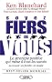 Soyez fiers de vous : La strat�gie positive qui m�ne � tous les succ�s au travail, en famille et en couple