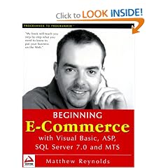 Beginning E-Commerce with Visual Basic, ASP, SQL Server 7.0 and MTS