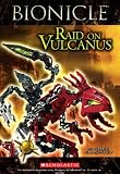 Bionicle Super Chapter: Raid on Vulcanus (Bionicle Super Chapter Book)