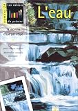 Revue Editions Fleurus  / L'Eau