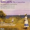 NIELSEN : Concertos for Violin, Clarinet & Flute - Matsuyama / McCaw / Stinton