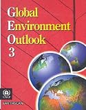 Global Environment Outlook 3: Past, Present and Future Perspectives (Global Environment Outlook)