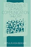 Essentials of Mass Communication Theory