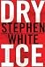 Dry Ice (Dr. Alan Gregory Novels)