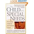 The Child With Special Needs: Encouraging Intellectual and... by Stanley I. Greenspan, Serena Wieder, and Robin Simons