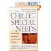 The Child With Special Needs: Encouraging Intellectual and Emotional Growth (Merloyd Lawrence Book)