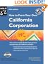 How to Form Your Own California Corporation