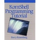 Click here to buy KornShell Programming Tutorial (Hewlett-Packard Press Series) by Barry Rosenberg.