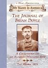 The Journal Of Brian Doyle, a Greenhorn on an Alaskan Whaling Ship