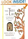 The Tree of Life: An Exploration of Biblical Wisdom Literature