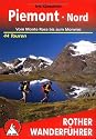 Piemont Nord: Vom Monte Rosa bis zum Monviso - 44 Touren