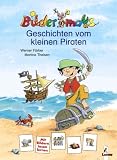 Bildermaus-Geschichten vom kleinen Piraten - Werner F�rber