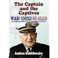 The Captain and the Captives: An American Child Tries To Make Sense Out Of War