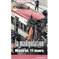 La Manipulation : Madrid, 11 mars