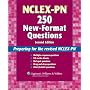 NCLEX-PN®  250 New-Format Questions: Preparing for the Revised NCLEX-PN® (Nursing Review Practice)