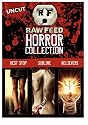 Raw Feed Horror Collection