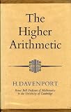 The higher arithmetic : an introduction to the theory of numbers