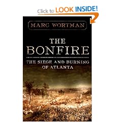 The Bonfire: The Siege and Burning of Atlanta