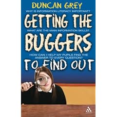Getting the Buggers to Find Out: Information Skills and Learning How to Learn