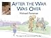 After the War Was Over