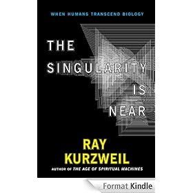 The Singularity Is Near: When Humans Transcend Biology
