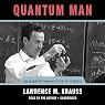 Quantum Man: Richard Feynman’s Life in Science