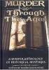 Murder Through the Ages: A Bumper Anthology of Historical Mysteries