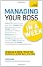 Managing Your Boss In a Week: A Teach Yourself Guide (Teach Yourself: Business)