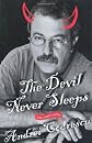 The Devil Never Sleeps: and Other Essays