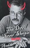 The Devil Never Sleeps: and Other Essays