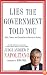 Lies the Government Told You: Myth, Power, and Deception in American History