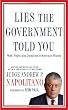Image of Lies the Government Told You: Myth, Power, and Deception in American History