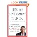 Lies the Government Told You: Myth, Power, and Deception in American History