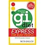 The G.I. Diet Express: For Busy People by Rick Gallop