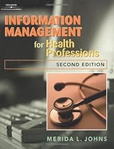 Information Management For Health Professions Information Management For Health Professions
