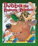 Bubba the Redneck Reindeer