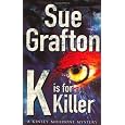 K Is for Killer (Kinsey Millhone Mysteries)