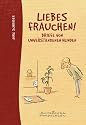 Liebes Frauchen!: Briefe von unverstandenen Hunden