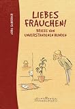 Produkt-Bild: Liebes Frauchen!: Briefe von unverstandenen Hunden